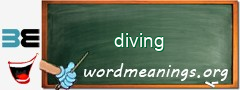 WordMeaning blackboard for diving